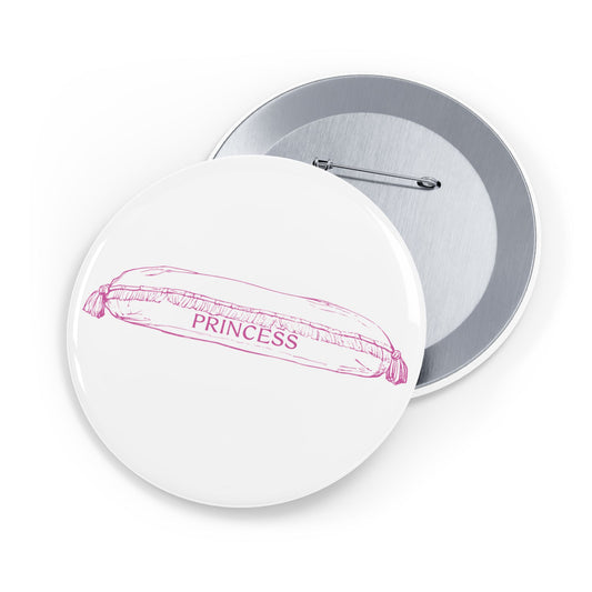 Pillow Princess - Round Pin