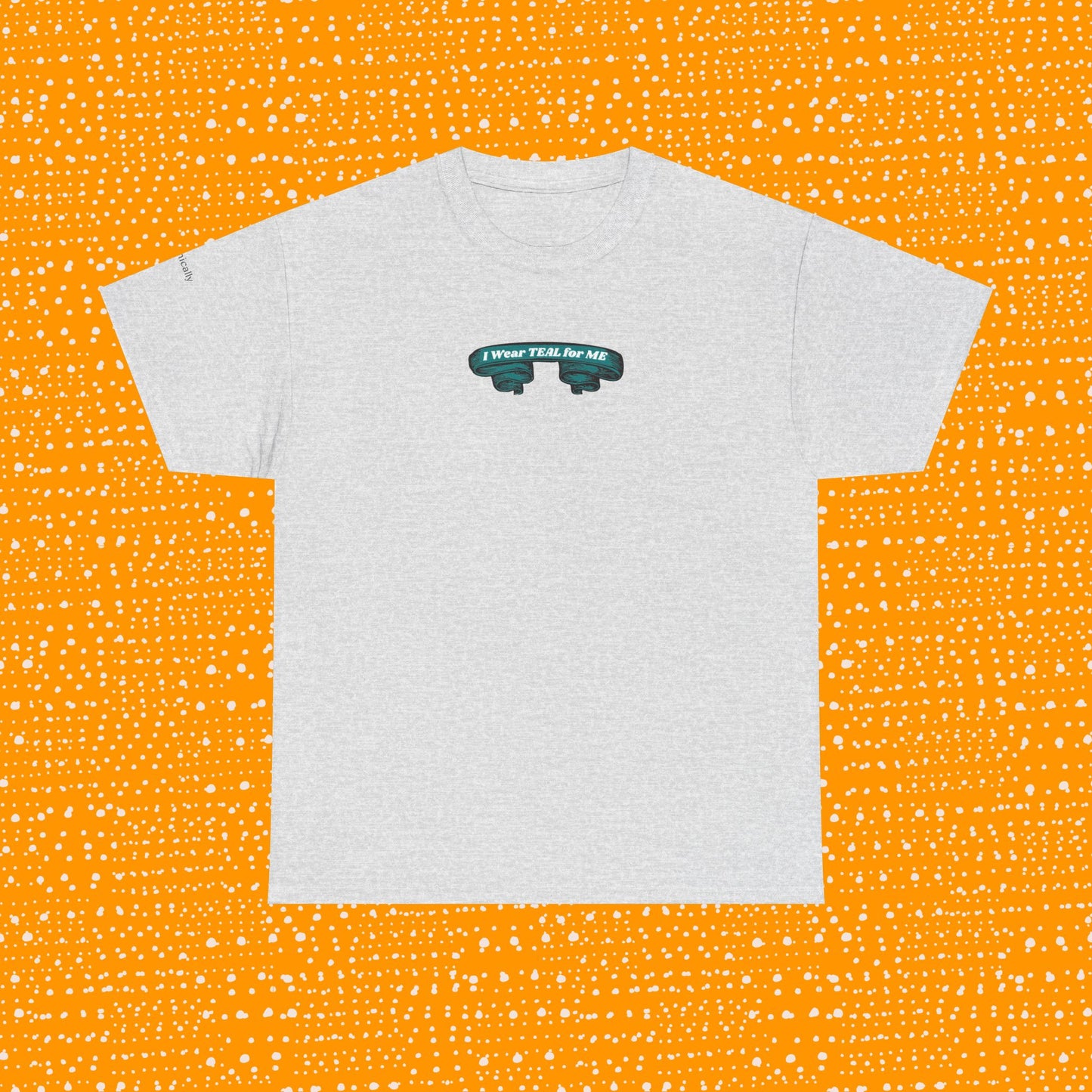 I Wear Teal For Me - Unisex Tee
