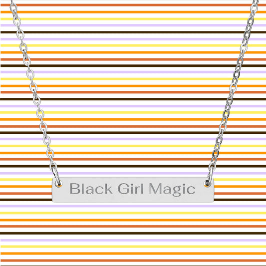 "Black Girl Magic" Bar Necklace
