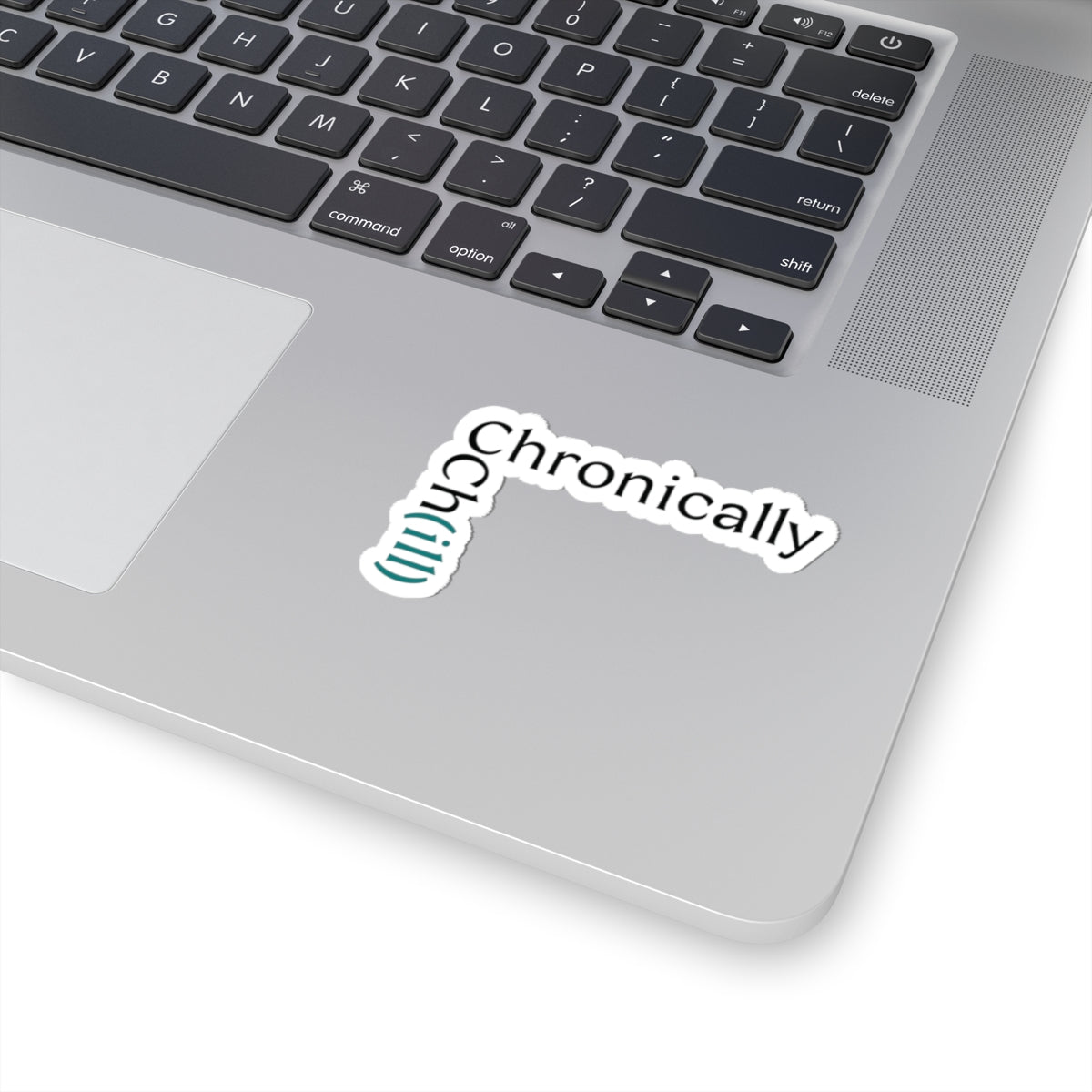 Chronically Ch(ill) - Stickers
