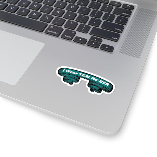 I Wear Teal For Her - Stickers