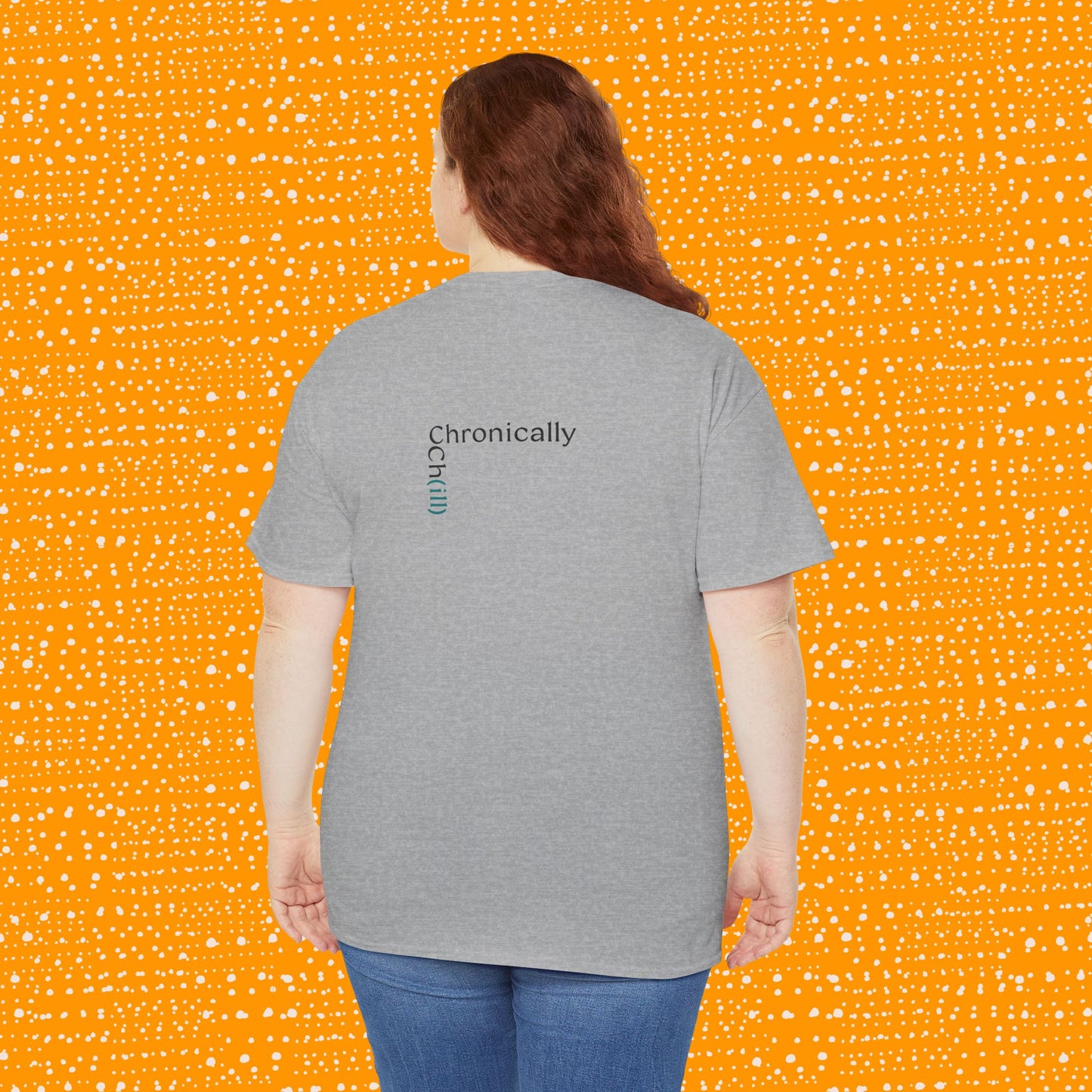 Chronically Ch(ill) - Unisex Tee