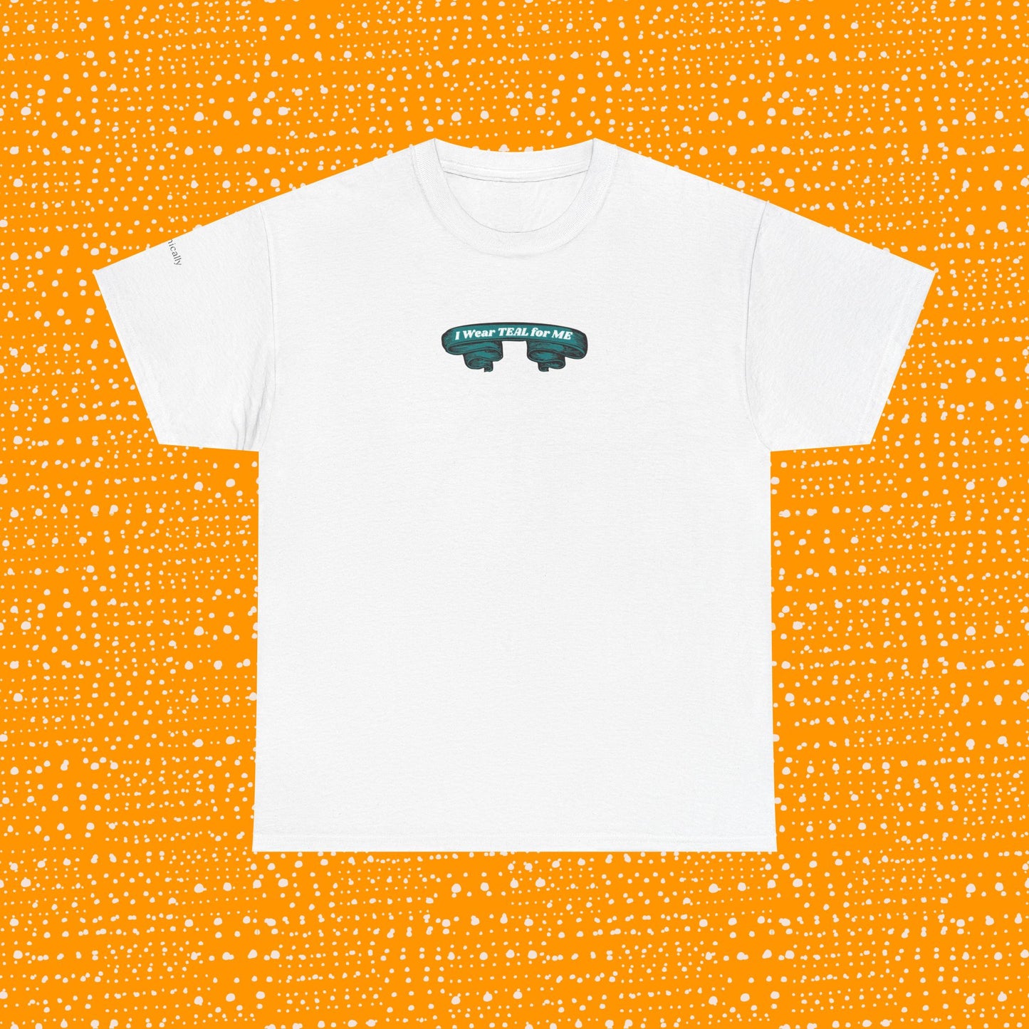I Wear Teal For Me - Unisex Tee