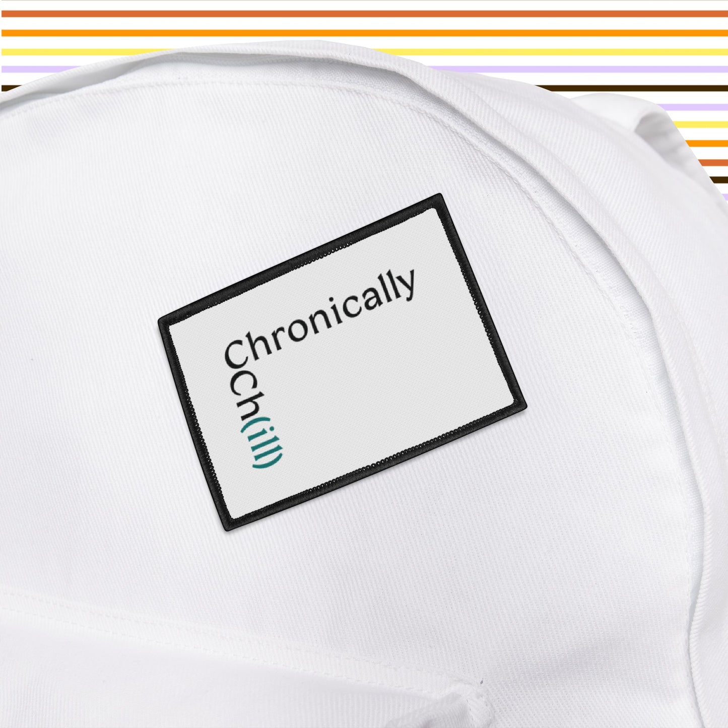 Chronically Ch(ill) - Iron-On Patch