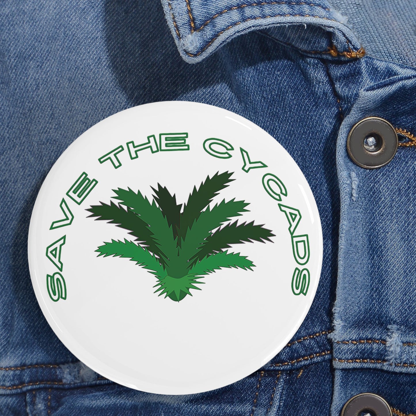 Save The Cycad 2.0 - Round Pin