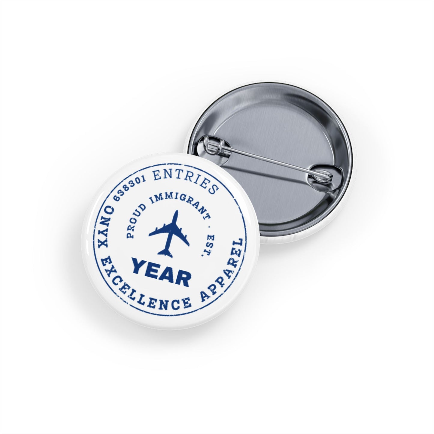 Proud Immigrant - Round Pin