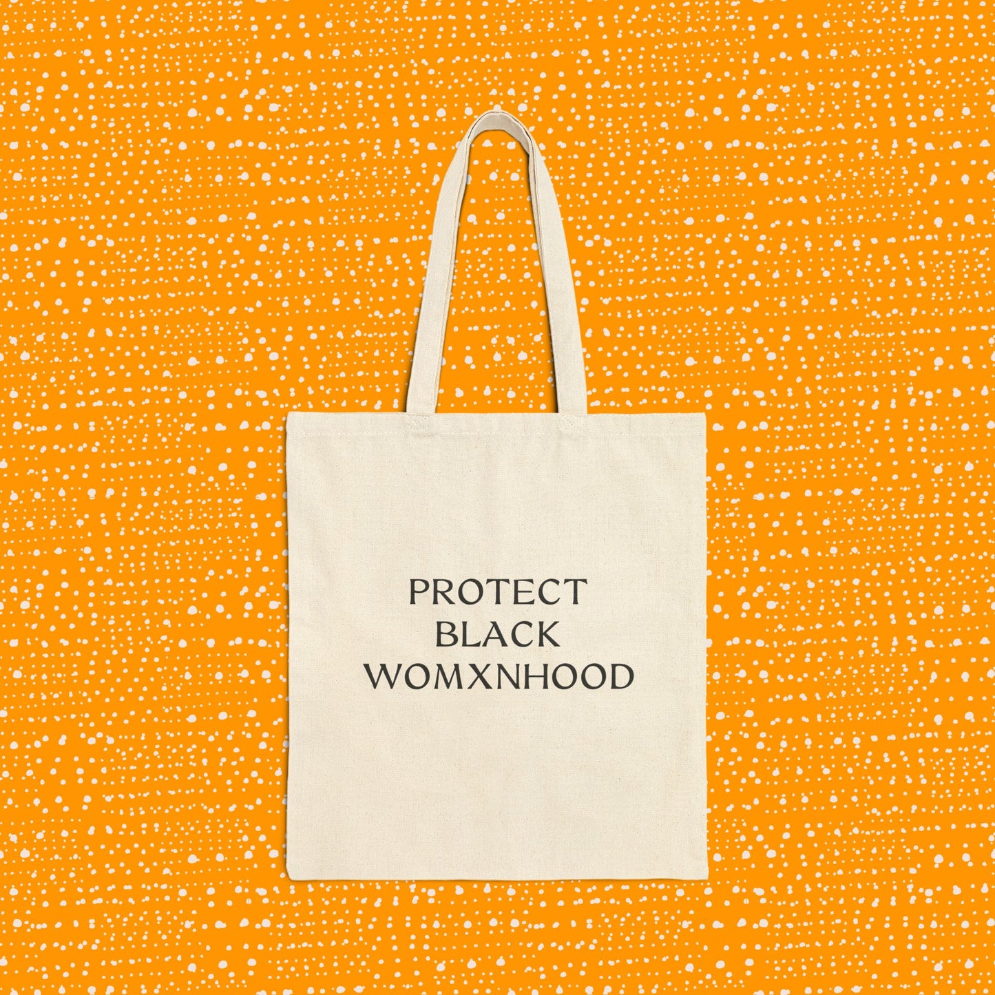 Protect Black Womxnhood — Canvas Bag