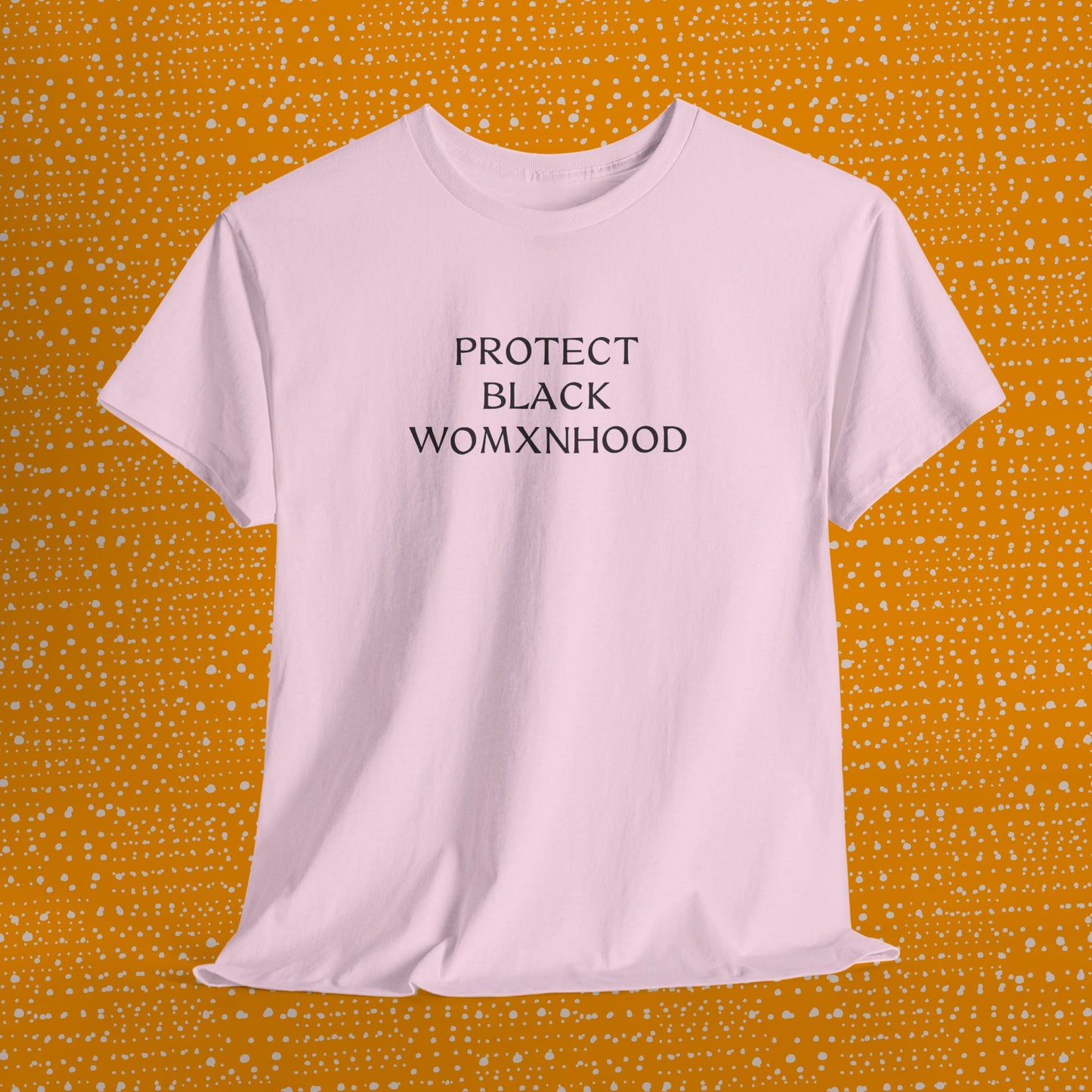 Protect Black Womxnhood - Unisex Tee