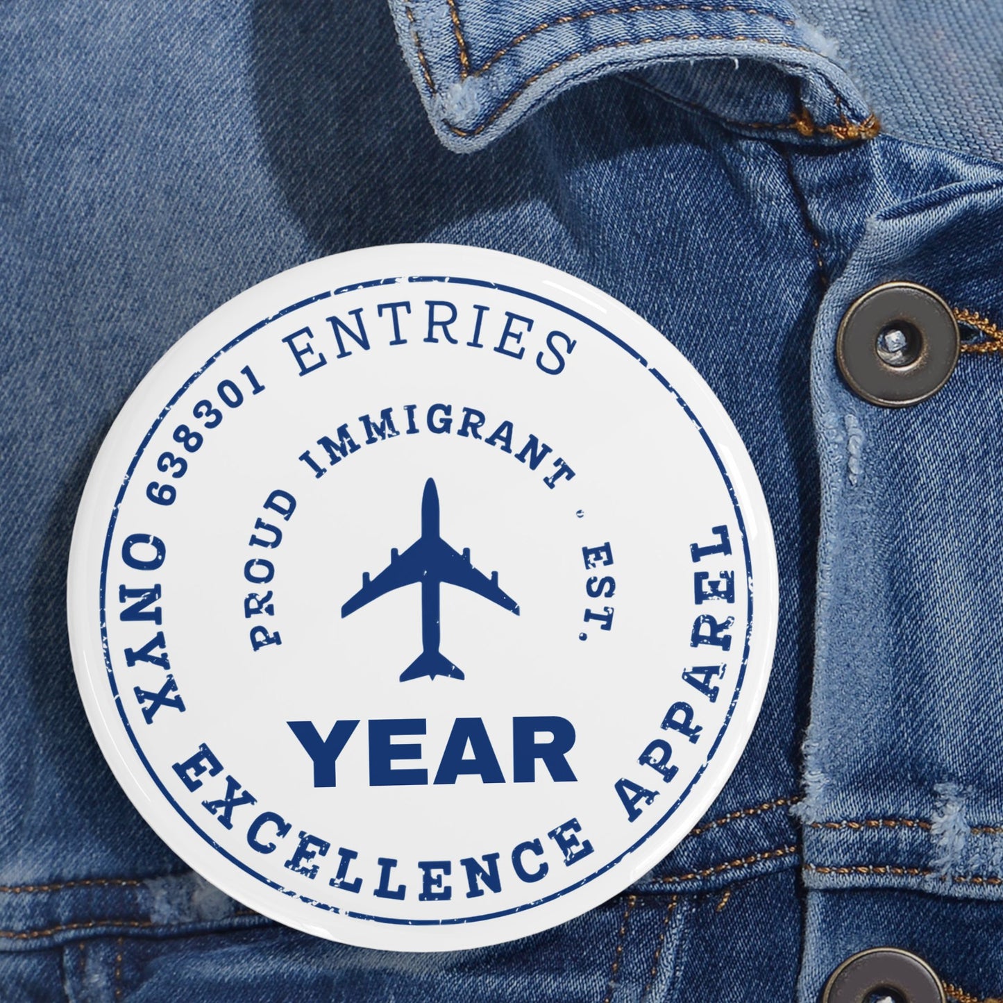 Proud Immigrant - Round Pin