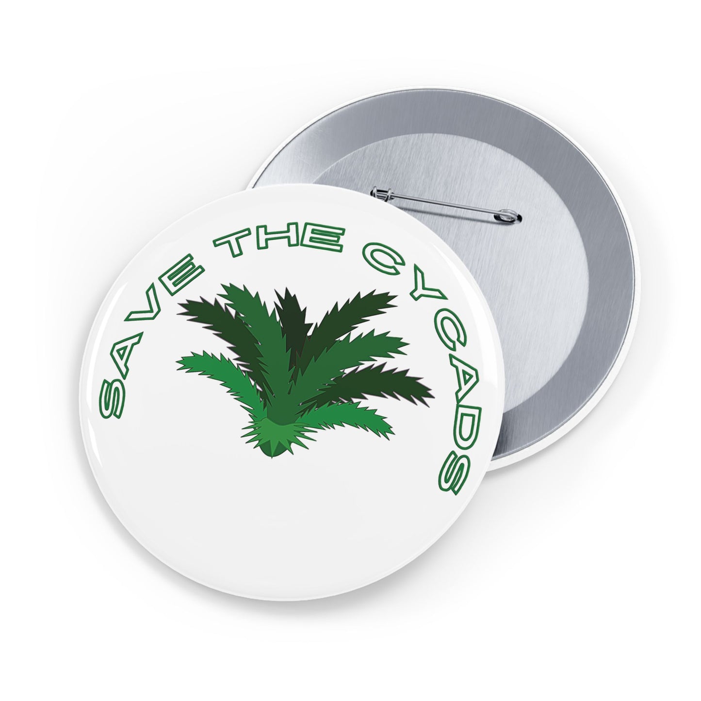 Save The Cycad 2.0 - Round Pin