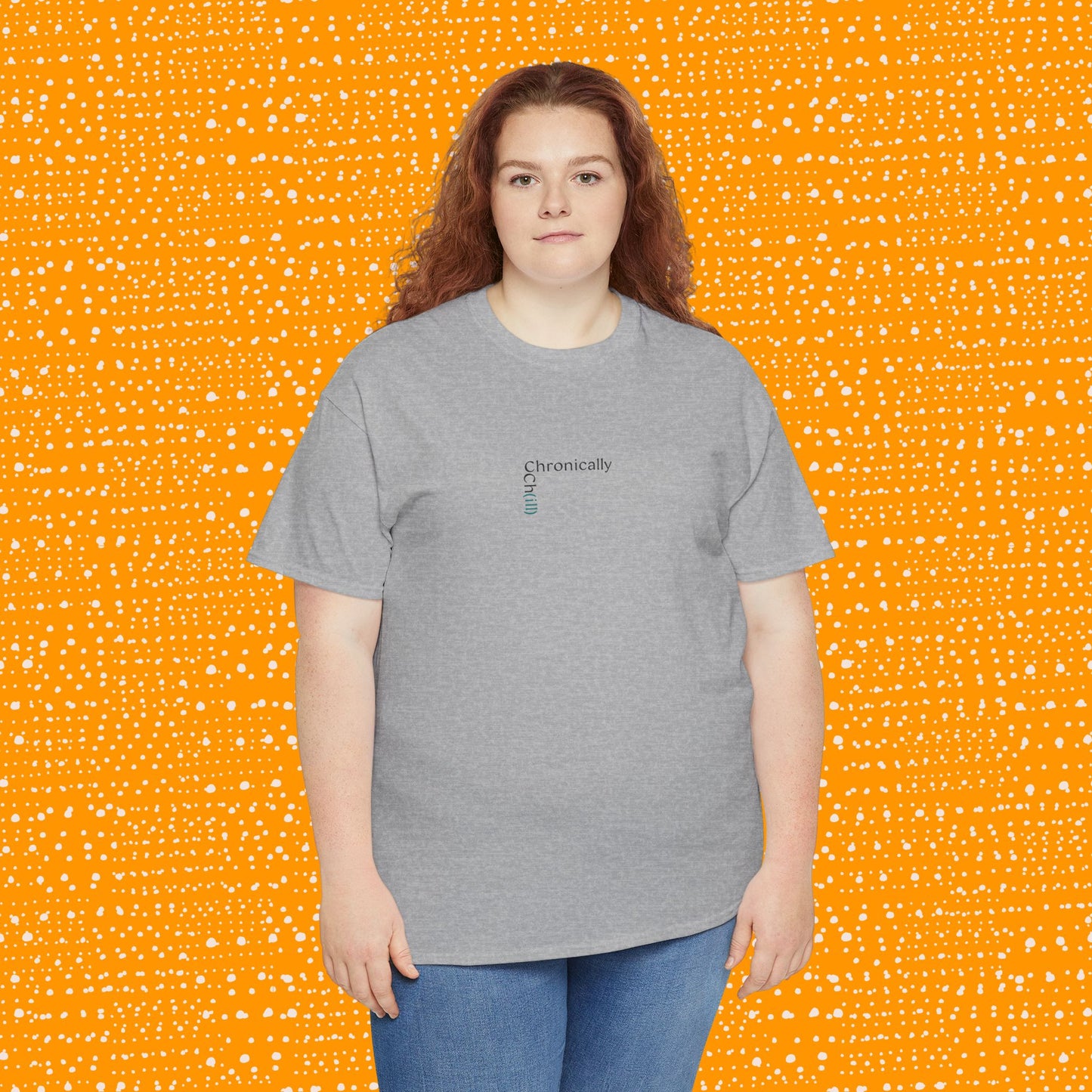 Chronically Ch(ill) - Unisex Tee