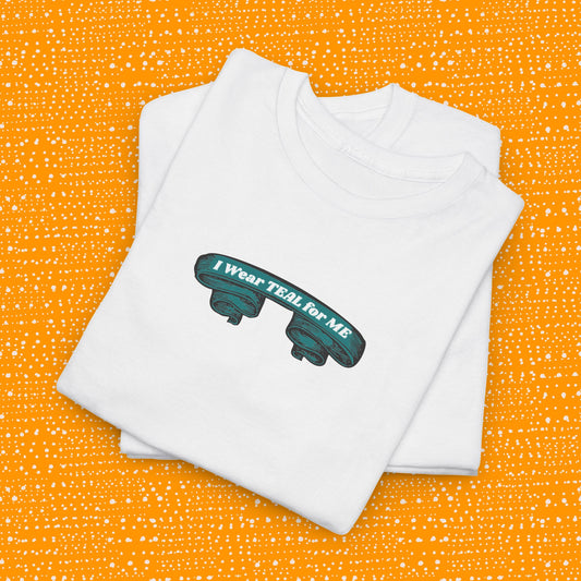 I Wear Teal For Me - Unisex Tee