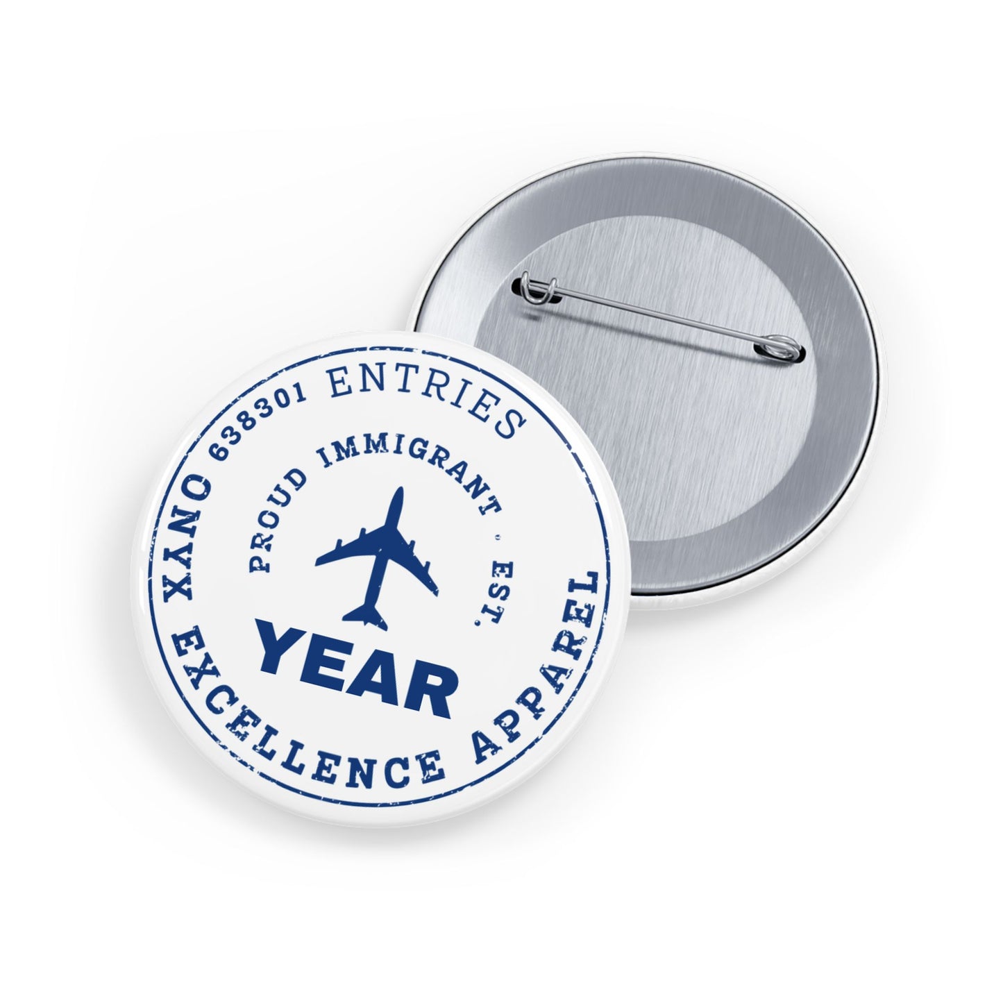 Proud Immigrant - Round Pin