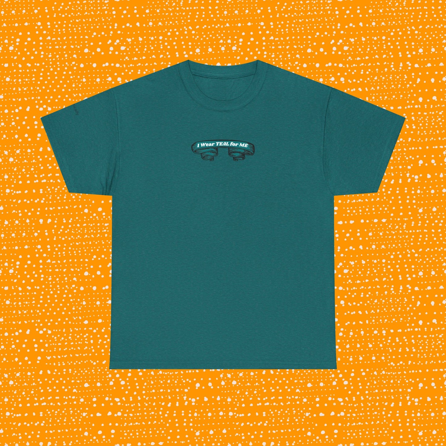 I Wear Teal For Me - Unisex Tee