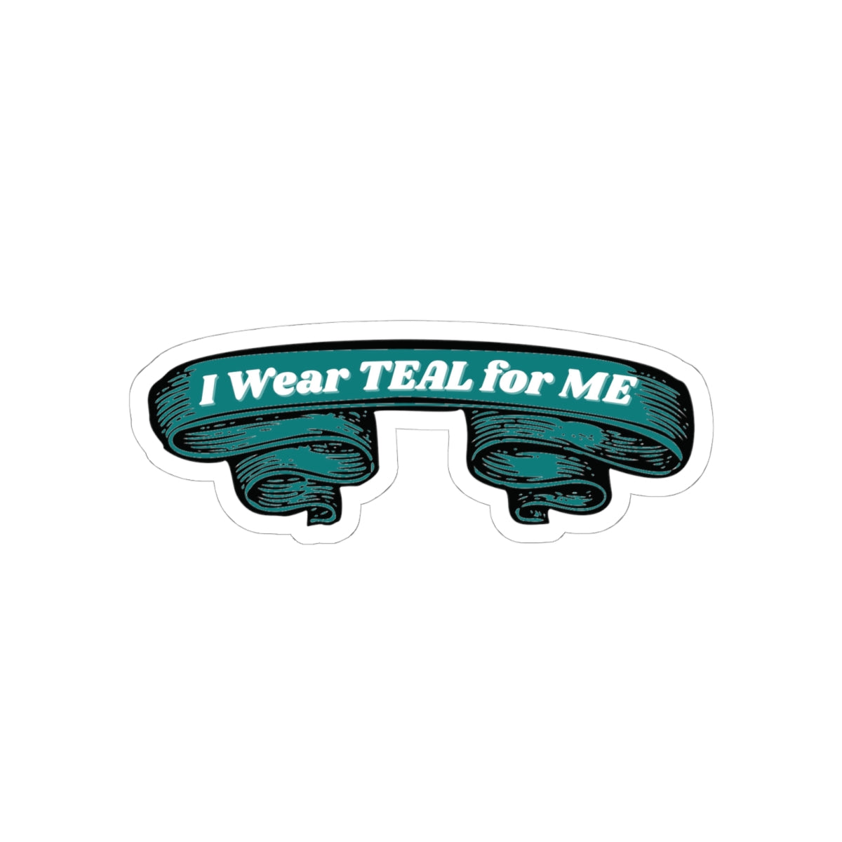 I Wear Teal For Me - Stickers