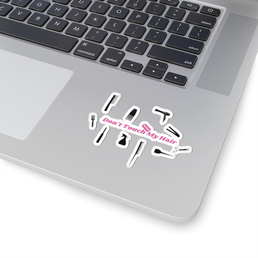 Don't Touch My Hair  - Stickers