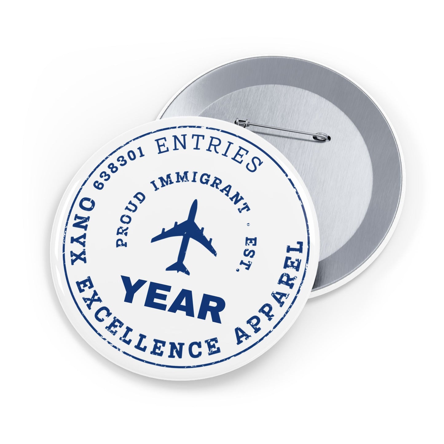 Proud Immigrant - Round Pin