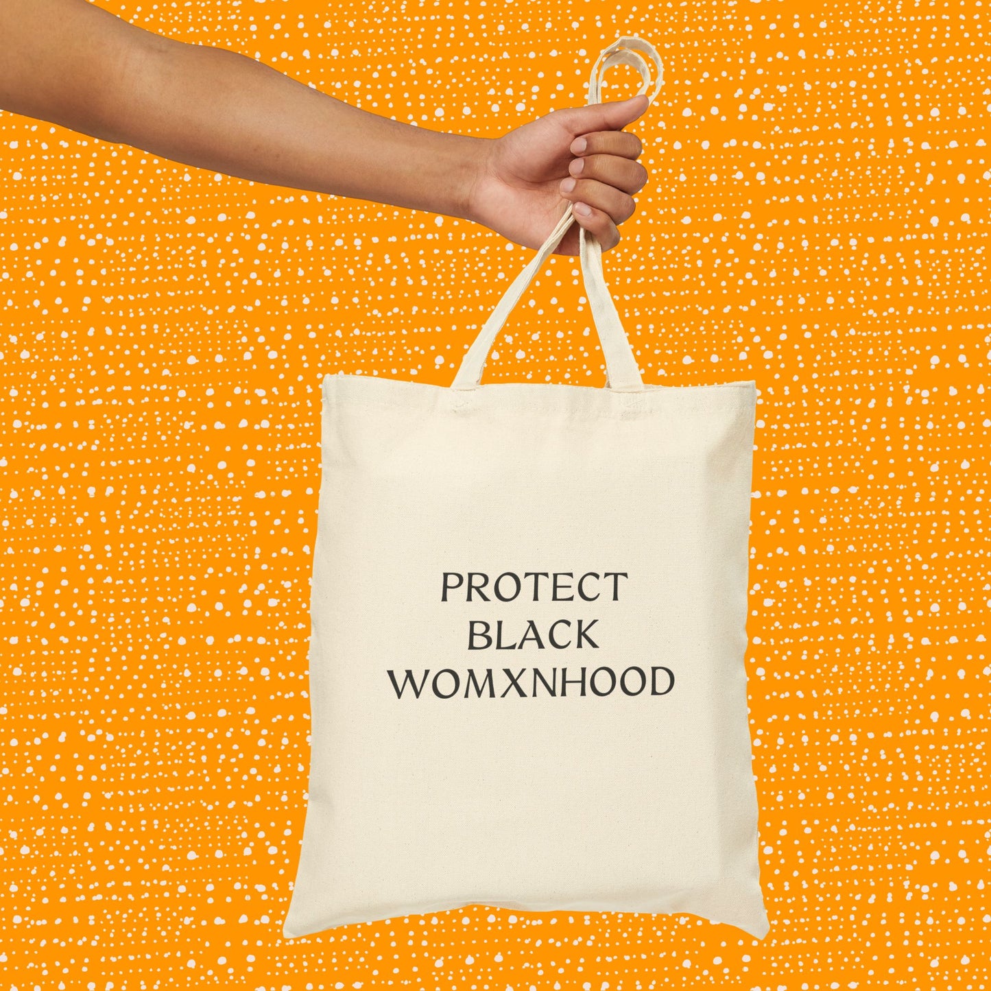 Protect Black Womxnhood — Canvas Bag